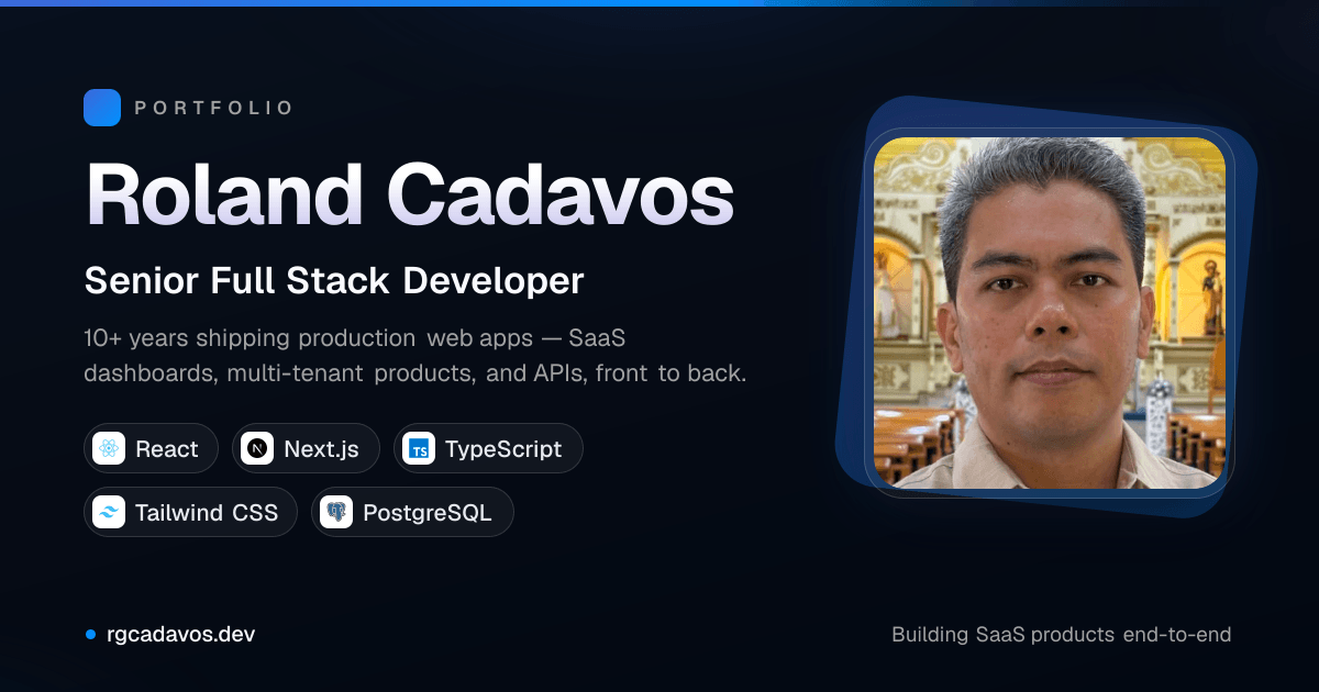 Roland Cadavos | Senior Full Stack Developer Portfolio